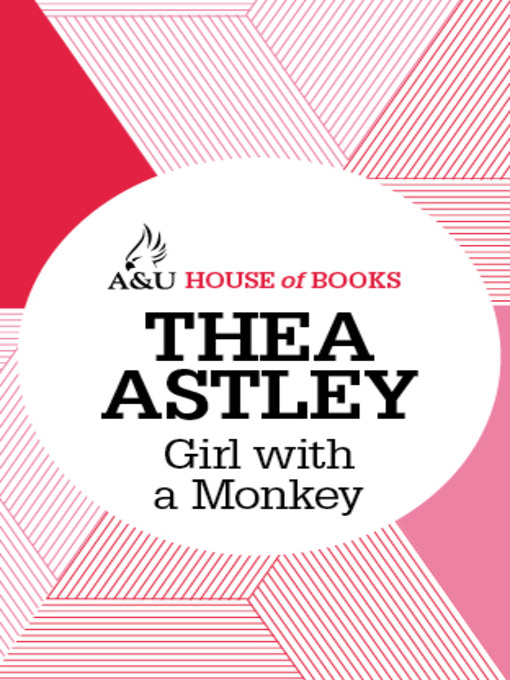 Title details for Girl with a Monkey by Thea Astley - Wait list